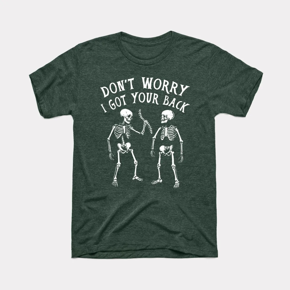 I Got Your Back - Adult Unisex Tee